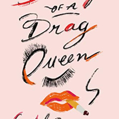 [ACCESS] KINDLE 📑 Diary of a Drag Queen by  Crystal Rasmussen &  Tom Rasmussen PDF E