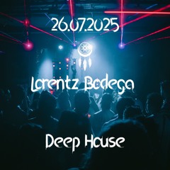 Lorentz Bodega - Deep House Mix 26.07.2025