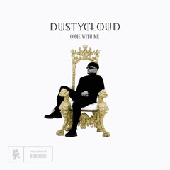 Dustycloud - Come With Me (feat. Sally Jay)