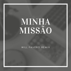Minha Missão - Marcelo D2 part. Roberta Sá (Will Favero Remix)