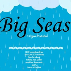 Big Seas Freestyle