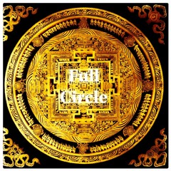 Full Circle feat. Tone Adix and T.R.I.P. Knowledge