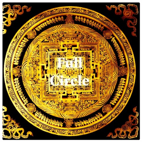 Full Circle feat. Tone Adix and T.R.I.P. Knowledge