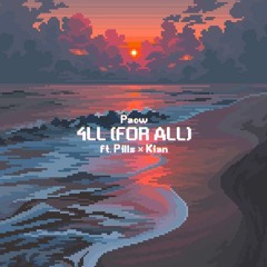 [ DAHERMITZ ] Paow - 4LL ( FOR ALL )ft. Patrymuda n' 3KK ( Prod by. dannyebtracks )