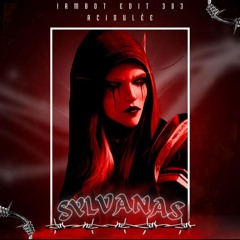SYLVANAS iambot edit
