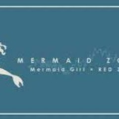 MERMAID ZONE バック音源