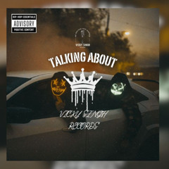 Vicky Singh - TALKING ABOUT || Prod.by - @maizzyz || VICKY SINGH RECORDS || #RAP #hiphop #2024