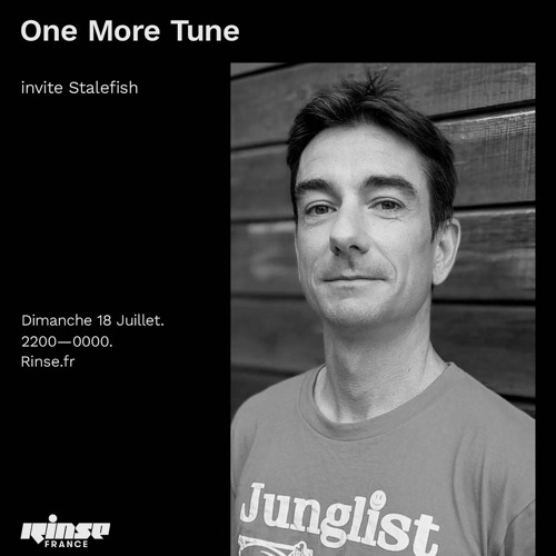 One More Tune #120 w/ Stalefish - Rinse France (18.07.21)