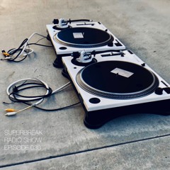 Superbreak Radio Show Episode 030