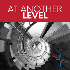 Another level pt three July 18 2025 65526 PM