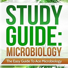 [Read] PDF 💏 Study Guide: Ace Microbiology: The EASY Guide to Ace Microbiology (Micr