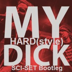 My Hard(style) Dick