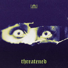 Threatened (Original Mix)