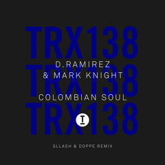 Colombian Soul (Sllash & Doppe Extended Mix)