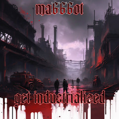 Get Industrialized [166-169bpm]