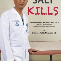 Get PDF 📂 Salt Kills by  Dr. Surender Reddy Neravetla FACS &  Dr. Shantanu Reddy Ner