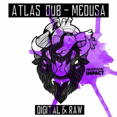 Atlas Dub  "Medusa" Preview