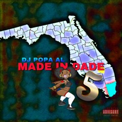 MADE IN DADE 5