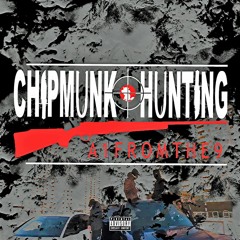 Chipmunk Hunting-A1FromThe9 (No Censor)