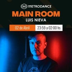 Main Room pres @ Luis Nieva Abril 23´