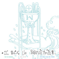 I See You Sometimes (feat. Jeshi)