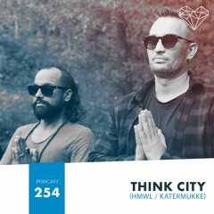 HMWL Podcast 254 - Think City