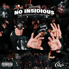 Blacky Drippy, Papy Black - NO INSIDIOUS / MR DISRESPECTFUL