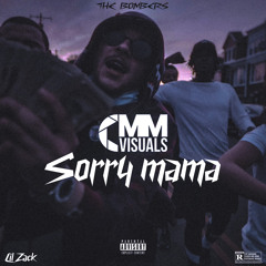 Lil Zack - Sorry Mama