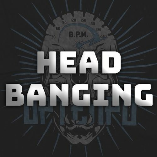 Restricted - Head Banging