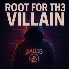 ROOT FOR TH3 VILLAIN (club-vader).mp3