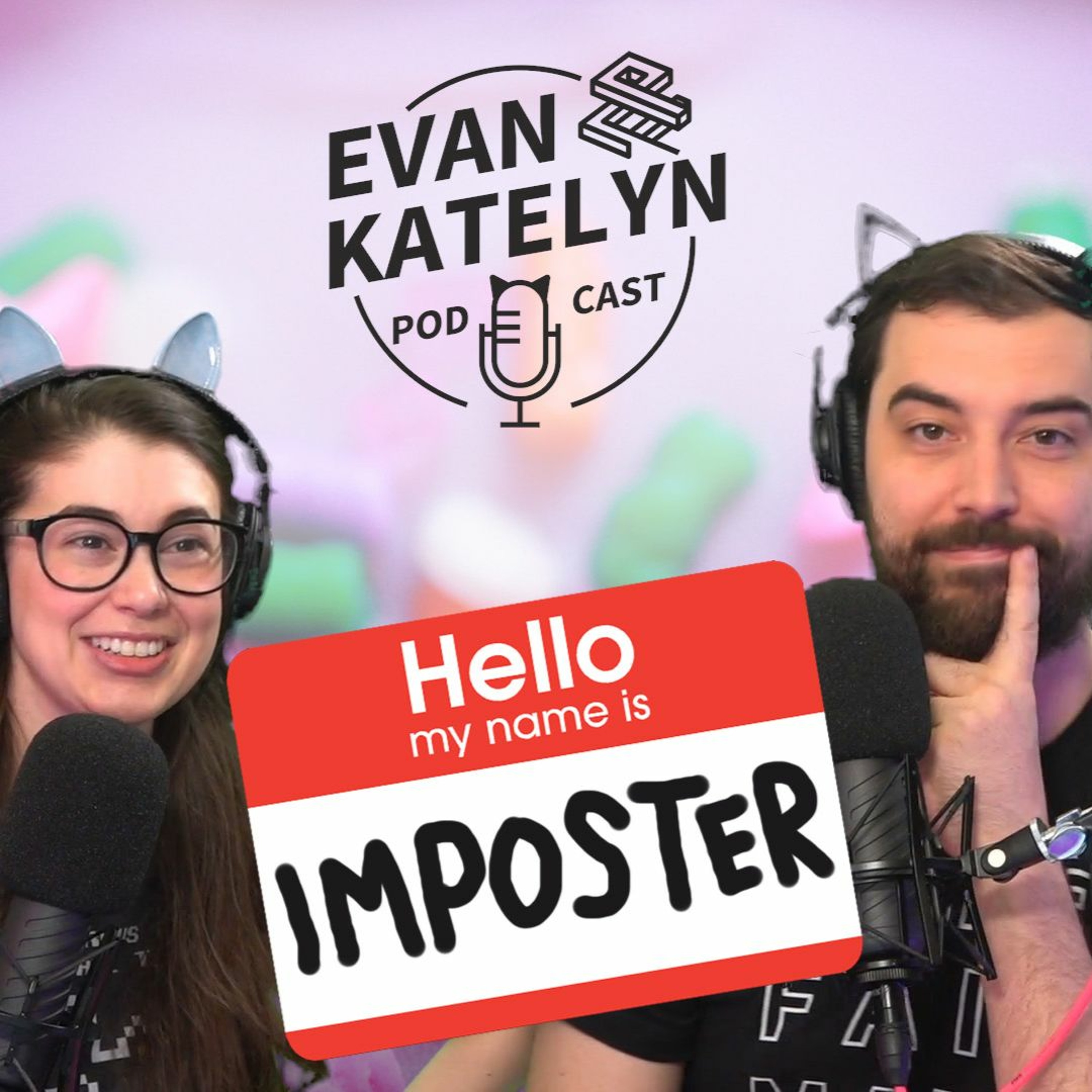 Evan and Katelyn Podcast