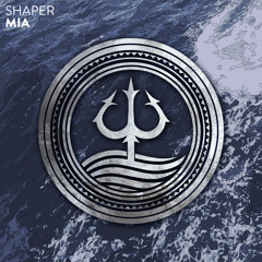 Shaper - MIA