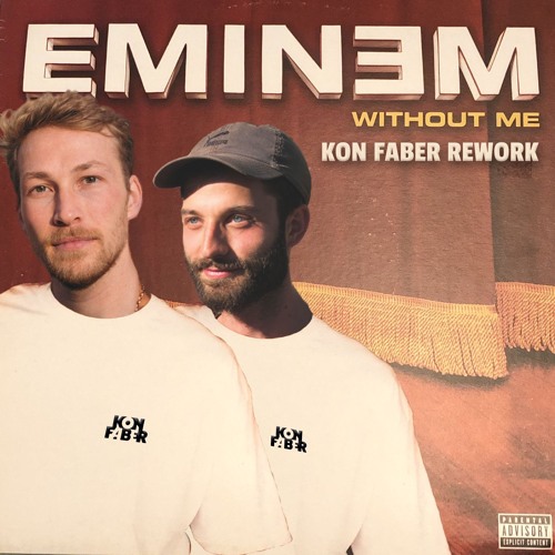 Eminem - Without Me (Kon Faber Rework)