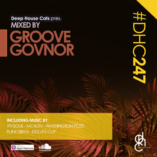 #DHC247 - Mixed By Groove Govnor