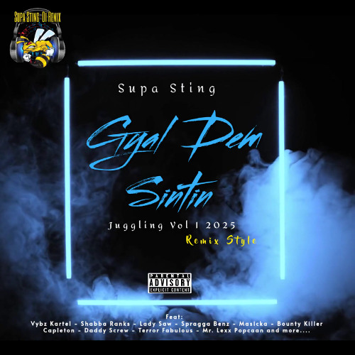 Supa Sting Gyal Dem Sintin Juggling 2025 (Remix Style) Punanny|Mudd up|Pepperseed|Romantic Mood