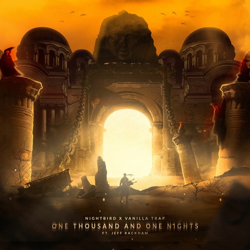 Nightbird & vanilla trap - One Thousand And One Nights Feat. Jeff Rackham