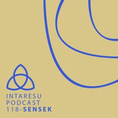 Intaresu Podcast 118 - Sensek