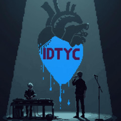 IDTYC (Featuring Brandon Pinkerton)