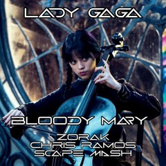 Lady Gaga Mark Stereo - Bloody Mary (Zorak & Chris Ramos Scape Mash Up) Free Download