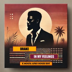 Drake - In My Feelings (K Mouta Afro House Edit) PREVIEW [HYPEDDIT CHARTS PEAK #69]