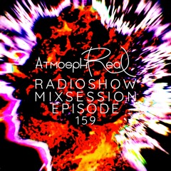 Atmosphreal radioshow Ep 159