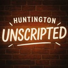 Huntington Unscripted