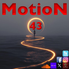 MotioN Eps 43