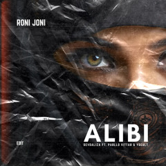 ALIBI (RONI JONI EDIT)