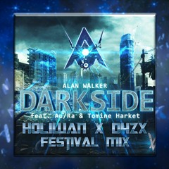 Alan Walker - Darkside (Holiwan X D4ZX Festival Mix)*FREE DOWNLOAD*