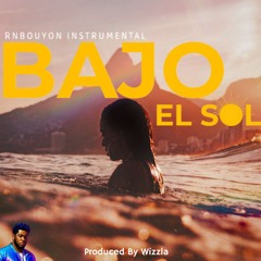 Soca RnBouyon Instrumental "Bajo El Sol" (Prod.Wizzla)