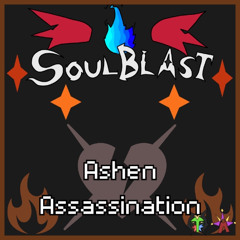 [Deltarune AU - SOULBLAST] Ashen Assassination II