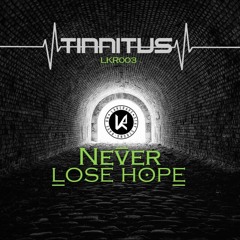Tinnitus - Never lose hope | LKR003