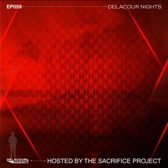 Delacour Nights 059 /by The Sacrifice Project/