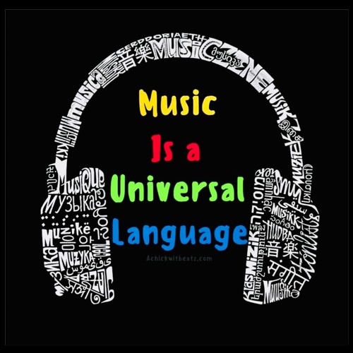 Music Is A Universal Language Mix